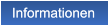 Informationen Informationen